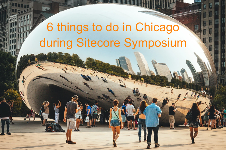 Sitecore Symposium - 6 things to do in Chicago